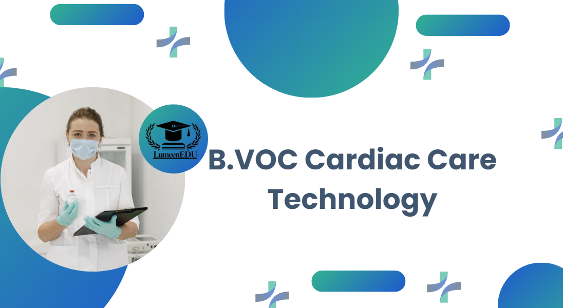 B.VOC Cardiac Care Technology